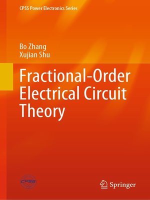 cover image of Fractional-Order Electrical Circuit Theory